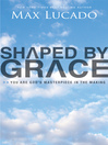 Shaped By Grace (eBook)